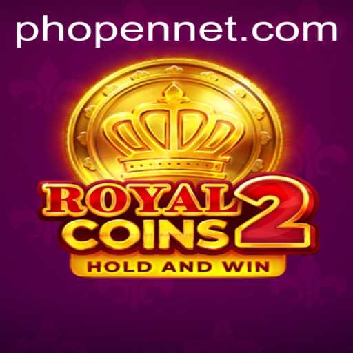 Exploring the Exciting World of RoyalCoins2: The Impact of Phopen